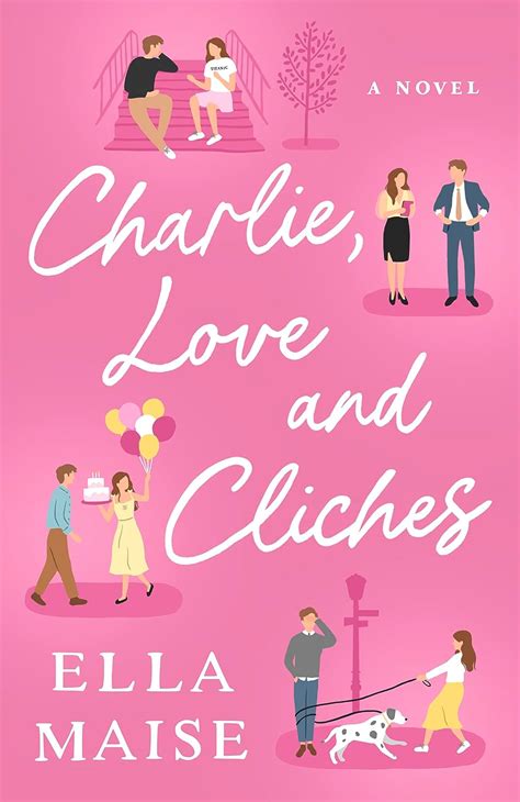 Charlie, Love and Cliches Kindle Edition